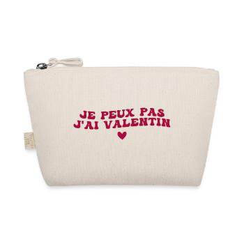 je peux pas j'ai Valentin - Trousse biologique - nature - Devant