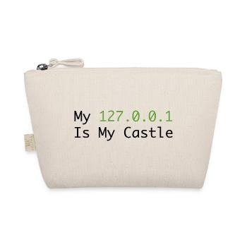 My 127.0.0.0.1 Is My Castle - Organic Pouch - nature - Front
