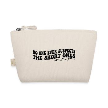 No One Ever Suspects The Short Ones - Trousse biologique - nature - Devant