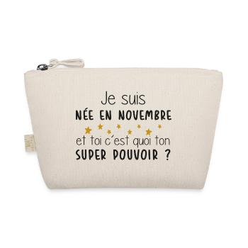 Mois - Novembre - Super Pouvoir - Cadeau - Drôle - Trousse biologique - nature - Devant