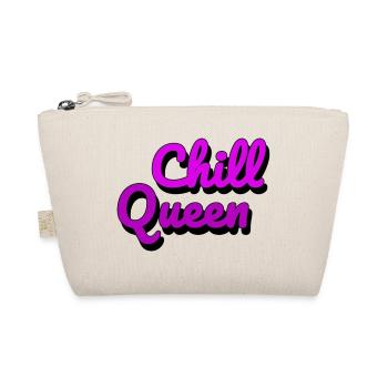 Chill Queen - Bio-Täschchen - Natur - Vorne