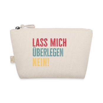 Ich sage nein ablehnen nein danke - Bio-Täschchen - Natur - Vorne