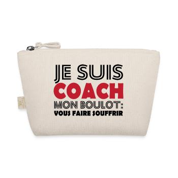 Je suis coach mon boulot vous faire souffrir - Trousse biologique - nature - Devant