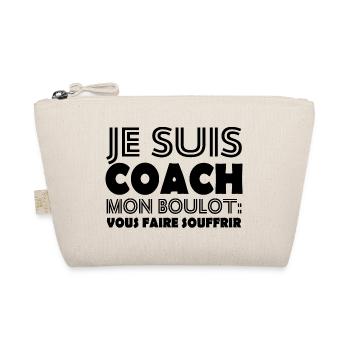 Je suis coach mon boulot vous faire souffrir - Trousse biologique - nature - Devant