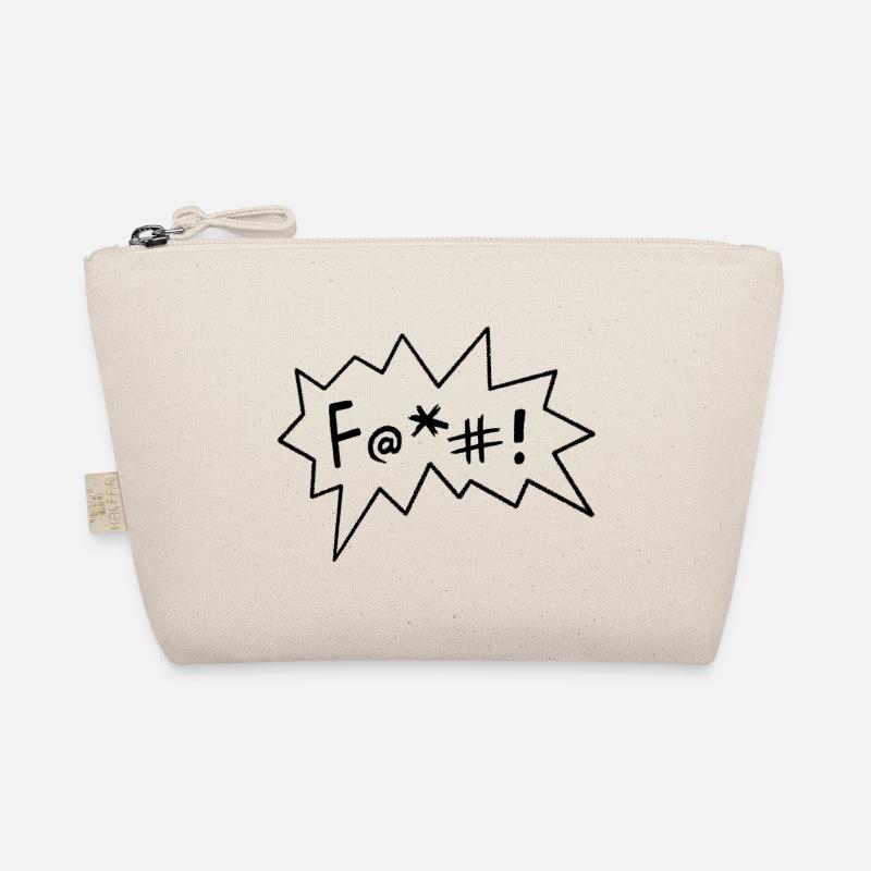F@+#! Fuck comic sarcastic provocative swearing Organic Pouch
