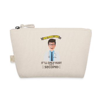 Funny doctor doctor nurse gift - Organic Pouch - nature - Front