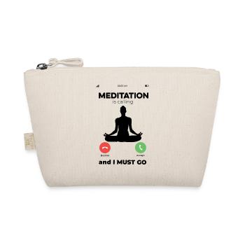 Meditation Is Calling I Must Go Relaxation Namaste - Bio-Täschchen - Natur - Vorne