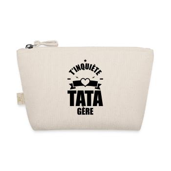 t inquiète tata gère - Trousse biologique - nature - Devant