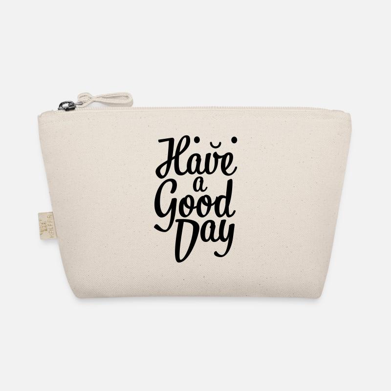have a good day Organic Pouch