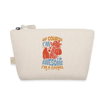 Of Course I'm Awesome I'm A Camel - Organic Pouch - nature - Front