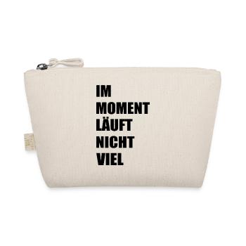 Im moment läuft nicht viel - Bio-Täschchen - Natur - Vorne