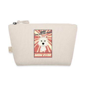 Best West Highland Terrier Mom Ever I Westi Lover - Organic Pouch - nature - Front