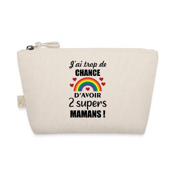 J'ai trop de chance d'avoir 2 supers mamans - Trousse biologique - nature - Devant