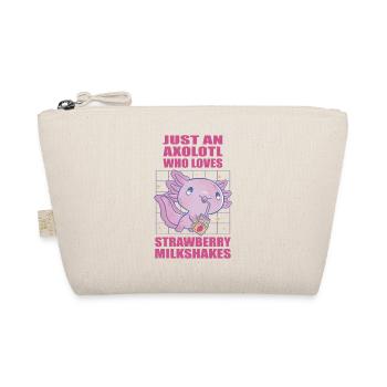 Just an axolotl who loves Strawberry Milkshakes - Organic Pouch - nature - Front