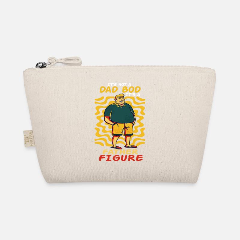 It's not a father Bod It's a father figure Organic Pouch