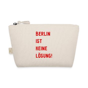 Berlin ist keine Lösung! - Hauptstadt Deutschland - Bio-Täschchen - Natur - Vorne
