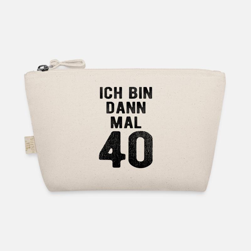 Ich bin dann mal 40 - Geburtstag Geschenk Bio-Täschchen