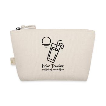 No appointments and a little drunk - Organic Pouch - nature - Front