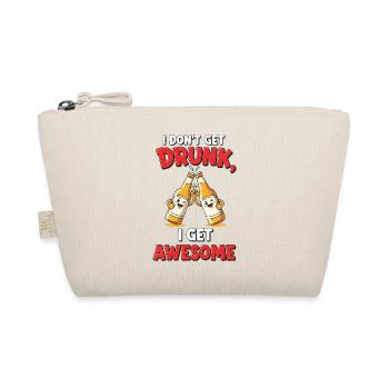 Don't Get Drunk Comic Shirt Gift - Organic Pouch - nature - Front