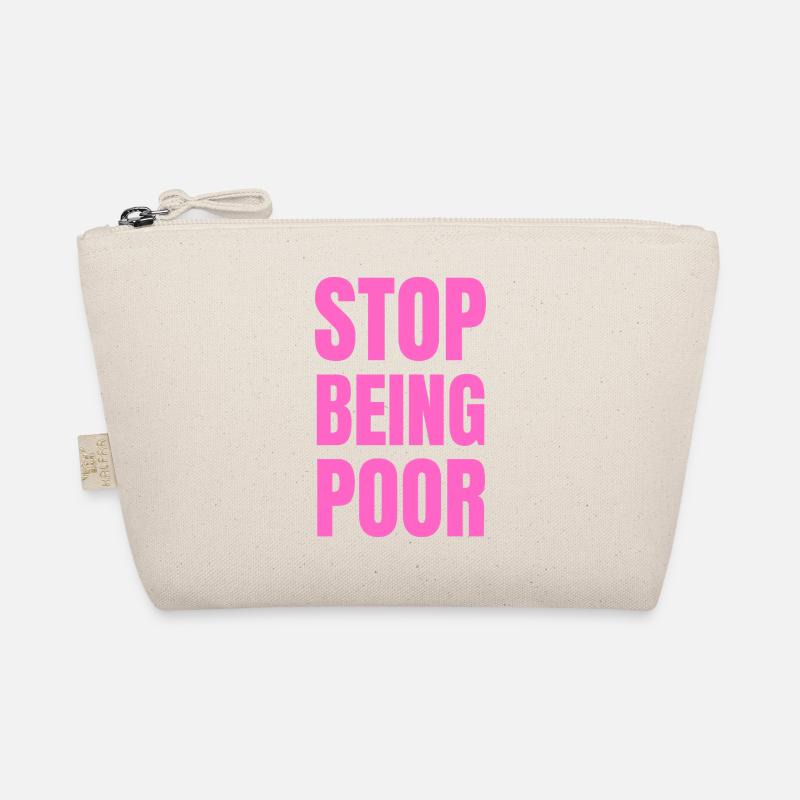 Stop Being Poor Y2K Aesthetic Trendy Pink Trousse biologique