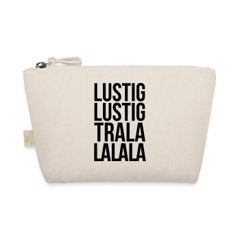 Lustig Lustig Tralalalala - Bio-Täschchen - Natur - Vorne