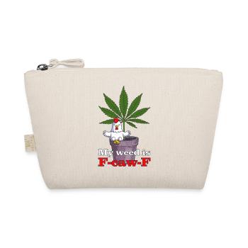 Mon weed est F-caw-F - Trousse biologique - nature - Devant
