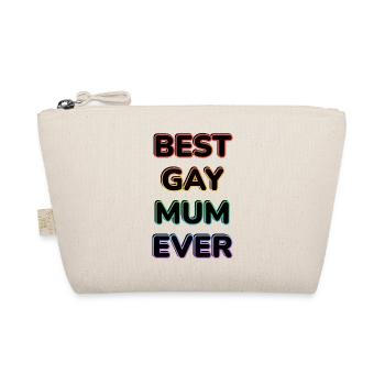 Best Gay Mum Ever   - Organic Pouch - nature - Front