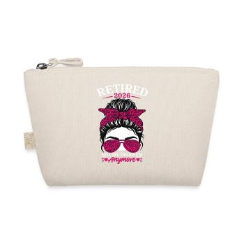 Retired 2026 Not My Problem Anymore - Organic Pouch - nature - Front