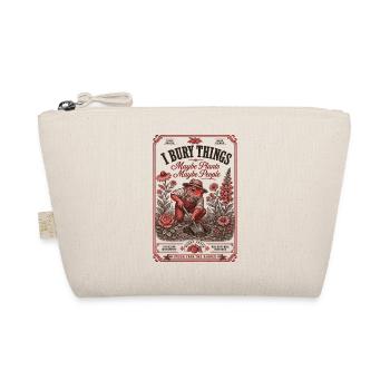 Urban Gardening I Bury Things Maybe Plants - Organic Pouch - nature - Front