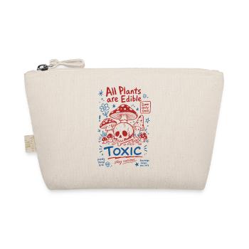 All Plants Are Edible Toxic Organic Gardening - Organic Pouch - nature - Front