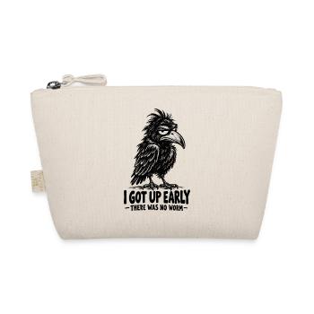  I Got Up Early There Was No Worm Funny Crow - Bio-Täschchen - Natur - Vorne