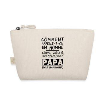 Père irremplaçable - Cadeau pour papa - Trousse biologique - nature - Devant