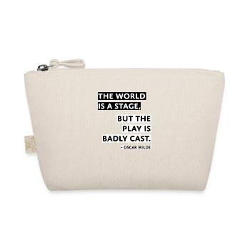 The World is a Stage Oscar Wilde Quote Gift - Organic Pouch - nature - Front