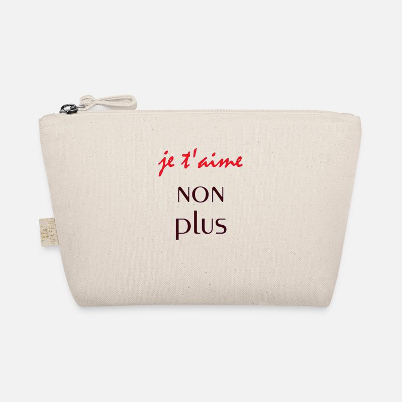 je t’aime non plus - Dictons - Cadeau Trousse biologique