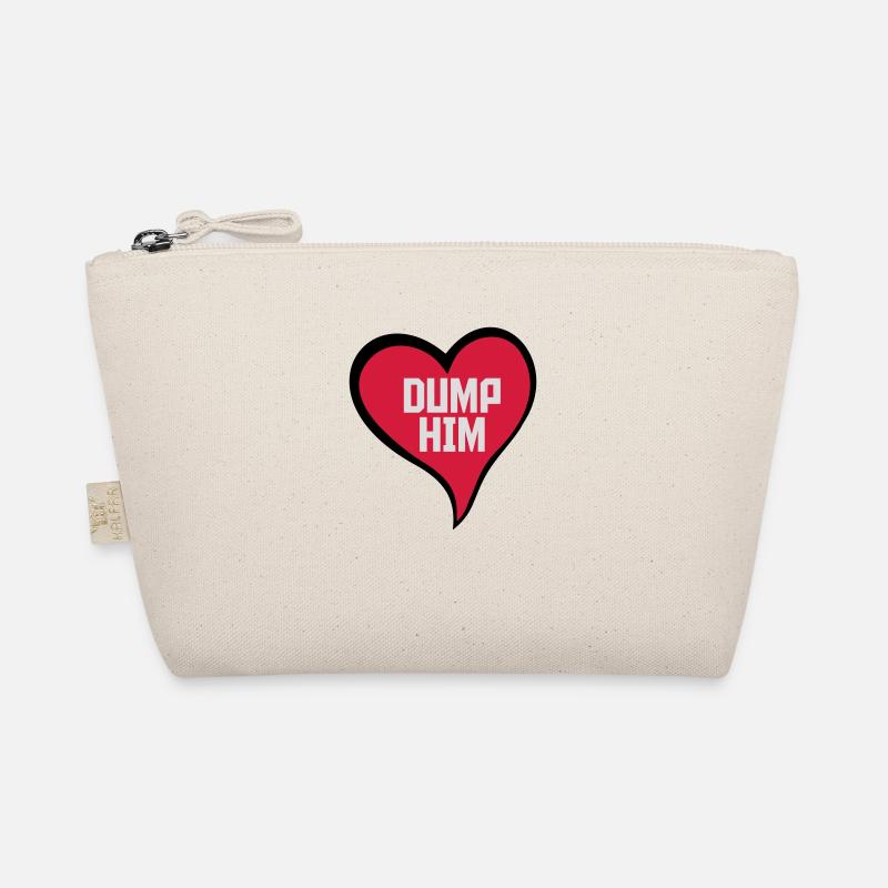 dump him quote logo Organic Pouch