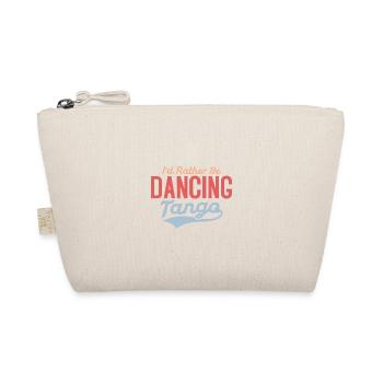 Je préfère danser Tango Tango danse Latin Musi - Trousse biologique - nature - Devant