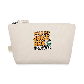 Hold My Juice Box, I Got This - Organic Pouch - nature - Front