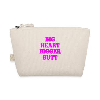 big heart bigger butt - Bio-Täschchen - Natur - Vorne