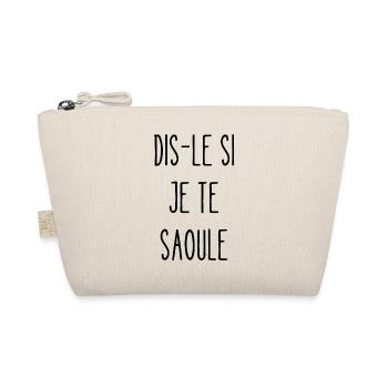 dis-le si je te saoule - Trousse biologique - nature - Devant