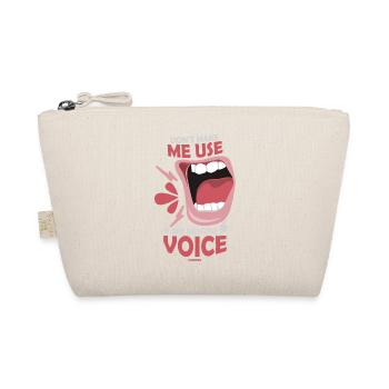 Don't Make Me Use My Dentist Voice - Bio-Täschchen - Natur - Vorne