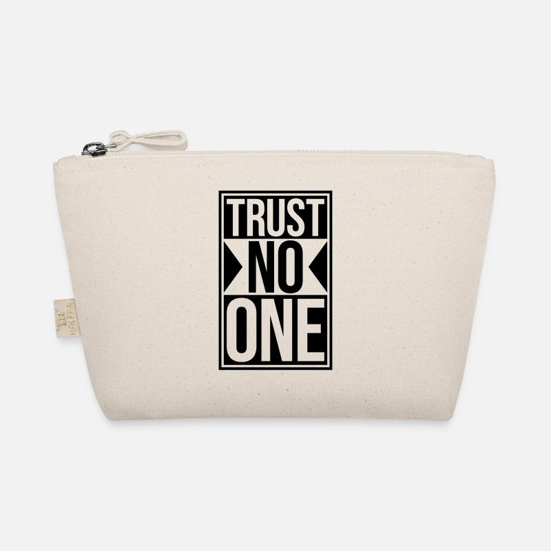 trust no one quote Organic Pouch