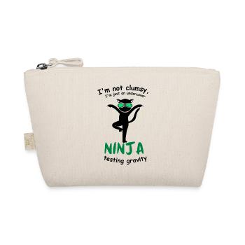 Je ne suis pas maladroit, je ne suis qu’un ninja infiltré - Trousse biologique - nature - Devant