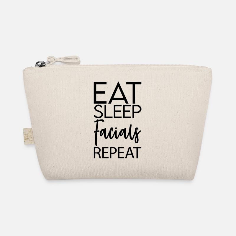 Eat Sleep Facials Repeat Organic Pouch