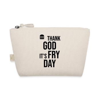 Thank God Its Fry Day - Organic Pouch - nature - Front
