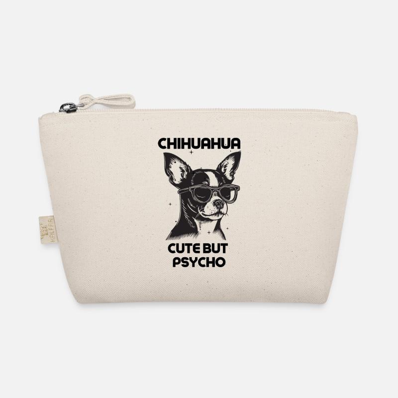 Chihuahua Cute But Psycho  - Organic Pouch - nature