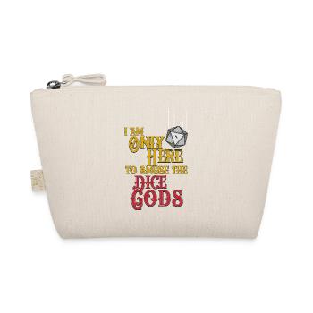 Dice Gods Amuse Me - Organic Pouch - nature - Front