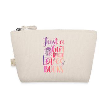 Just a girl who loves books - Organic Pouch - nature - Front