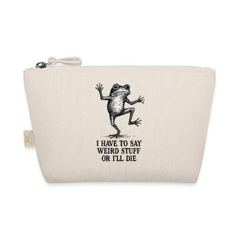 Frog Saying Meme Humor Funny Gift Idea - Organic Pouch - nature - Front
