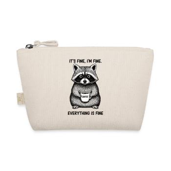 Its Fine In Fine Coffee Raccoon Humor - Organic Pouch - nature - Front