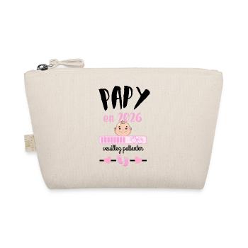 Papy en 2026 Fille Veuillez Patienter - Trousse biologique - nature - Devant